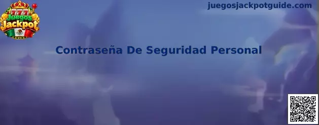 Guía de Contraseña De Seguridad Personal en Juegos Jackpot