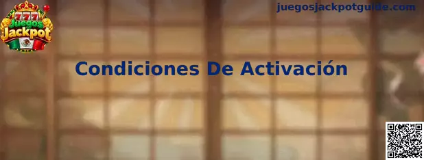 Condiciones De Activación en Juegos Jackpot