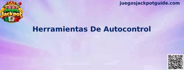 Herramientas de autocontrol para administrar el presupuesto, los límites de tiempo y las pausas en Juegos Jackpot